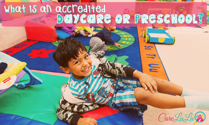 What-is-an-accredited-daycare-or-prescho